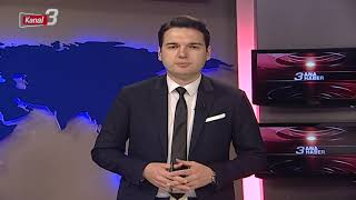 Kanal 3 Ana Haber | 17 Mart 2023