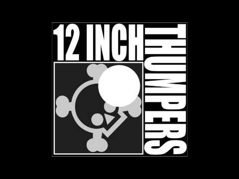 12 Inch Thumpers - Attitude (12 Inch Thumpers)