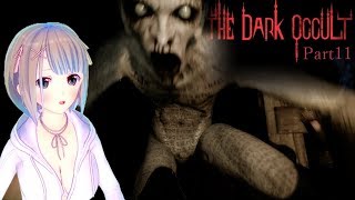 フェルの実況部屋【230】The Dark Occult 実況プレイ Part11
