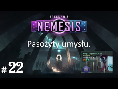 Stellaris Nemesis (PL), cz.22 - pasożyty umysłu.