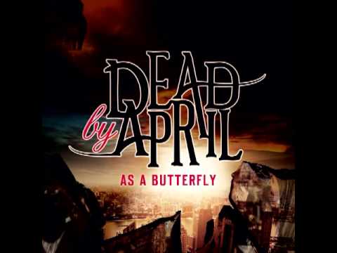 Dead by April - As a Butterfly