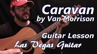 Caravan by Van Morrison Guitar Lesson