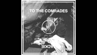 Iceage - To The Comrades