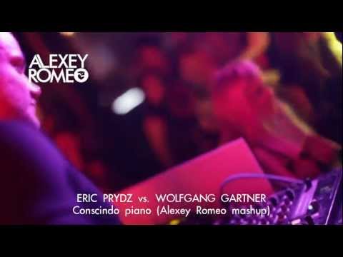 Eric Prydz vs. Wolfgang Gartner - Conscindo pjanoo (Alexey Romeo mashup)