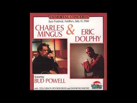 C. Mingus & E. Dolphy feat. B. Powell — I'll Remember April Antibes, July 1960 (1976) CD, t.ck 4