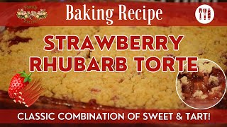 Strawberry Rhubarb Torte Recipe | Classic Dessert Family Recipe Strawberry Rhubarb Crumb Pie / Crisp