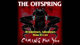 The Offspring - Coming For You - With Official Lyrics