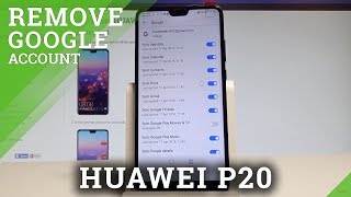 How to Remove Google Account from HUAWEI P20 - Delete Google Account |HardReset.Info