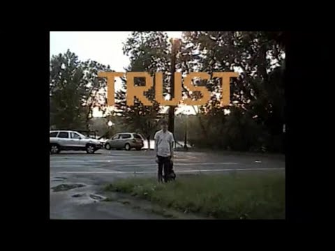 Video thumbnail for Trust