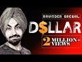 Ravinder Grewal Dollar Full Song Punjabi Songs 2018 Punjabi Song 2018