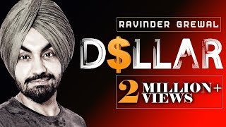 Ravinder Grewal  Dollar  Full Song  New Punjabi So