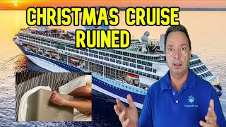 CRUISE LINE RUINED THEIR CHRISTMAS VACATION