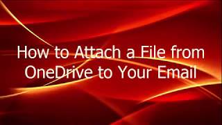 How to Attach a File From OneDrive to Your Email