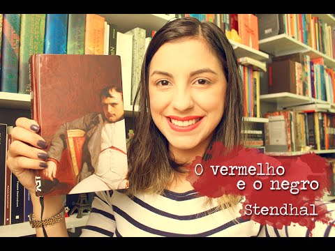 O vermelho e o negro, de Stendhal