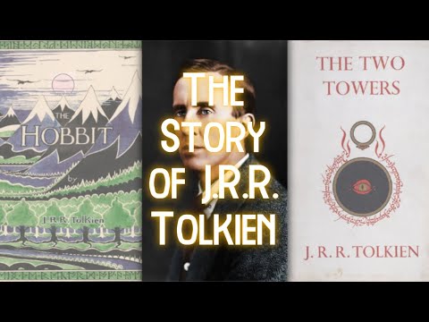 The Story of J.R.R. Tolkien