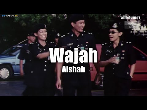 [VIDEO LIRIK/FMV] Aishah - Wajah (Gerak Khas The Movie 01 OST)