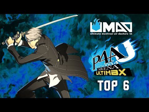UMAD 2025 - Persona 4 Arena Ultimax Top 6