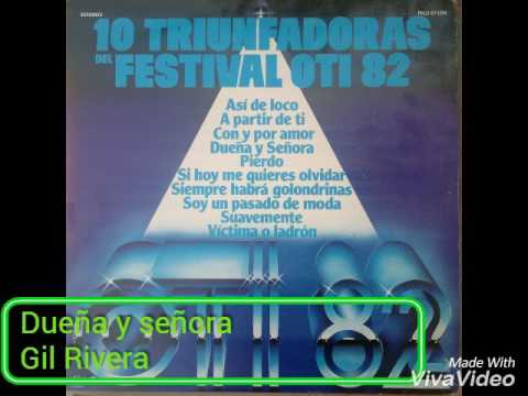 Dueña y señora Gil Rivera OTI 82 México