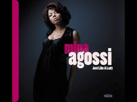 Mina Agossi - Just Like a Lady