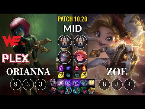 WE Plex Orianna vs Zoe Mid - KR Patch 10.20