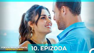 Pokucaj Na Moja Vrata, Mirise Na Ljubav 10. Epizoda (Hrvatski Titlovi)