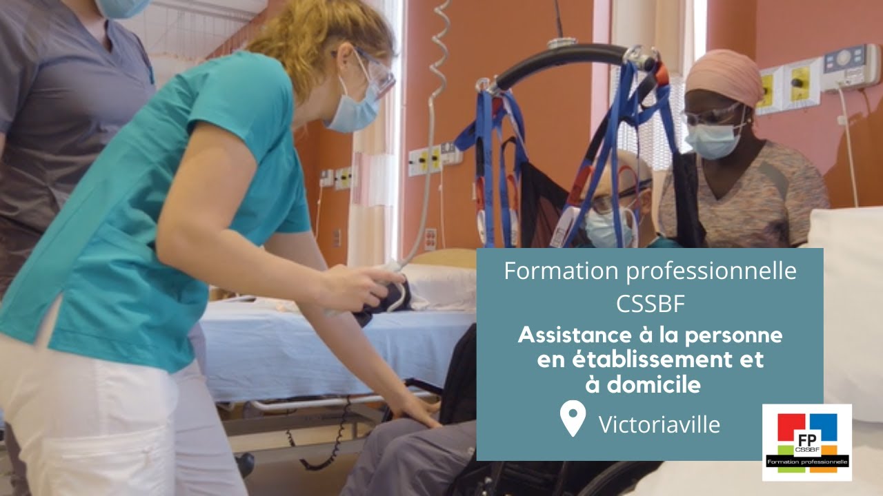 Assistance à la personne en établissement et à domicile Préposé(e) aux bénéficiaires CSSBF