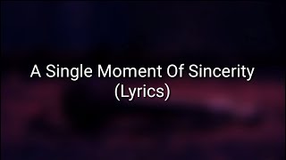 ASKING ALEXANDRIA - A Single Moment Of Sincerity (Lyrics)