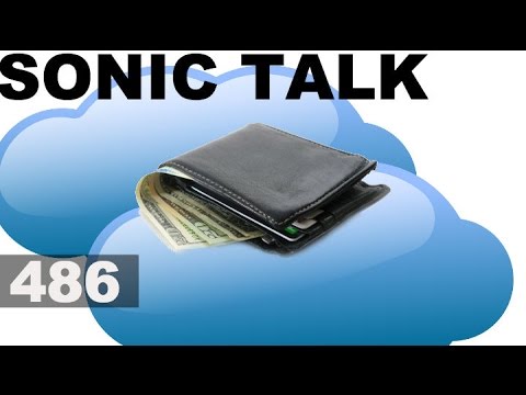 Sonic TALK 486   A Spigot Into Your Wallet