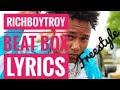 RichBoyTroy Beat Box Lyrics Beat Box Freestyle Lyric Video