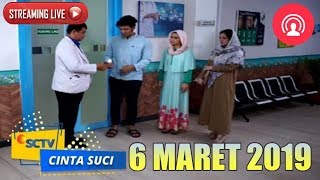 Download lagu LIVE Streaming  SCTV - Sinetron CINTA SUCI  Tanggal 6 MARET 2019 mp3