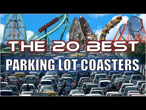 The 20 BEST Parking Lot Coasters in the World