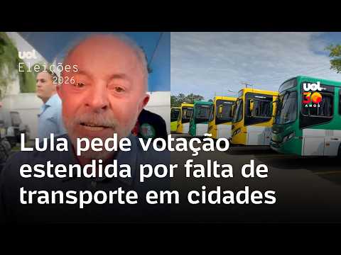 Lula pede votação estendida por falta de transporte em Salvador, SP e mais cidades: ‘Bandidismo’