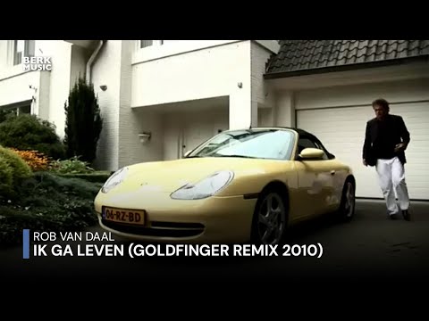 Rob van Daal - Ik Ga Leven - Officiële clip (goldfinger remix 2010)