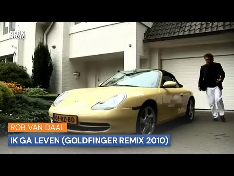 Rob van Daal - Ik Ga Leven - Officiële clip (goldfinger remix 2010)