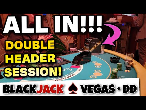 Blackjack ♠ ALL IN!!! INTENSE SESSION!! ♦ El Cortez Casino, Las Vegas
