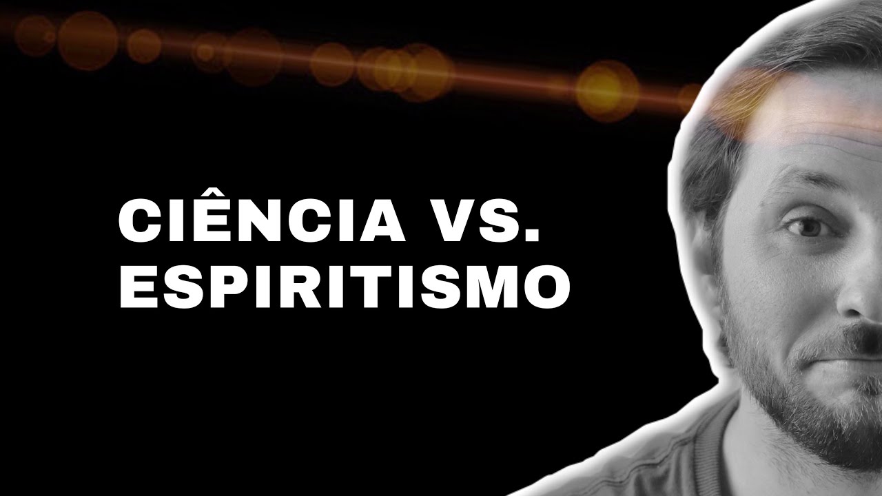 Espíritos IMAGINÁRIOS? A CIÊNCIA contesta o ESPIRITISMO | Prof. Daniel Gontijo