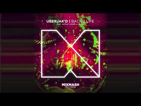 Back 2 Life (Radio Edit) - Uberjak'd