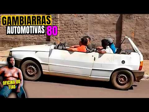 AUTOMOTIVE GAMBIARRAS 80 - THE 20 BEST GAMBIARRAS from TIÃO'S workshop