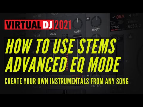 Virtual DJ 2021 Tutorial - STEMS Advanced EQ Mode (AMAZING FEATURES!)