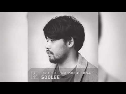 Invite's Choice Podcast 264 - Soolee