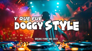 Download lagu DJ DOGGY STYLE Y QUE FUE - ANGGI DZ REMIX BREAKZ FVNKY MIX 2023 mp3