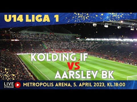 U14 Liga 1: Kolding IF - Aarslev BK