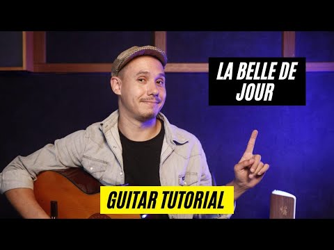 La belle de jour - Guitar tutorial