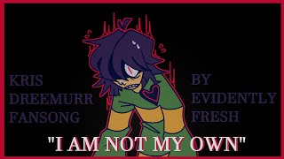 I Am Not My Own - Evidentlyfresh