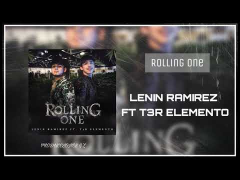Lenin Ramirez - Rolling ONE FT.  T3R Elemento [Estudio 2018]