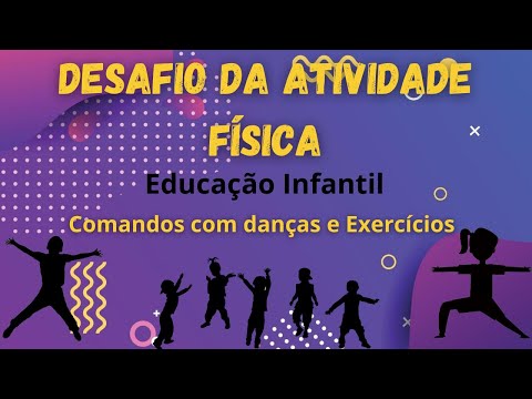 Desafio da Atividade Física - Jogo eletrônico para Educação Infantil
