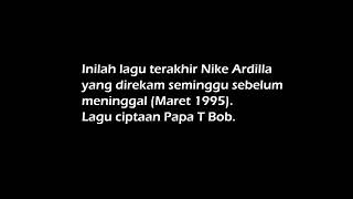 Download lagu Lagu Terakhir Nike Ardilla mp3
