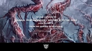 CRANIAL CONTAMINATION - NESTING WITH THE DEAD [SINGLE] (2017) SW EXCLUSIVE