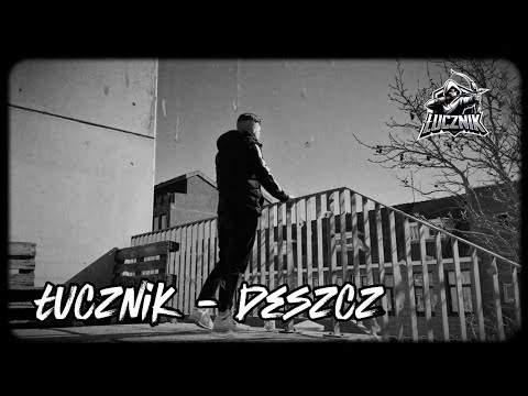 Łucznik - Deszcz