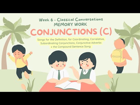 CC Week 6 // Essentials // Songs for Conjunctions + Compound Sentence #homeschooling #english #songs
